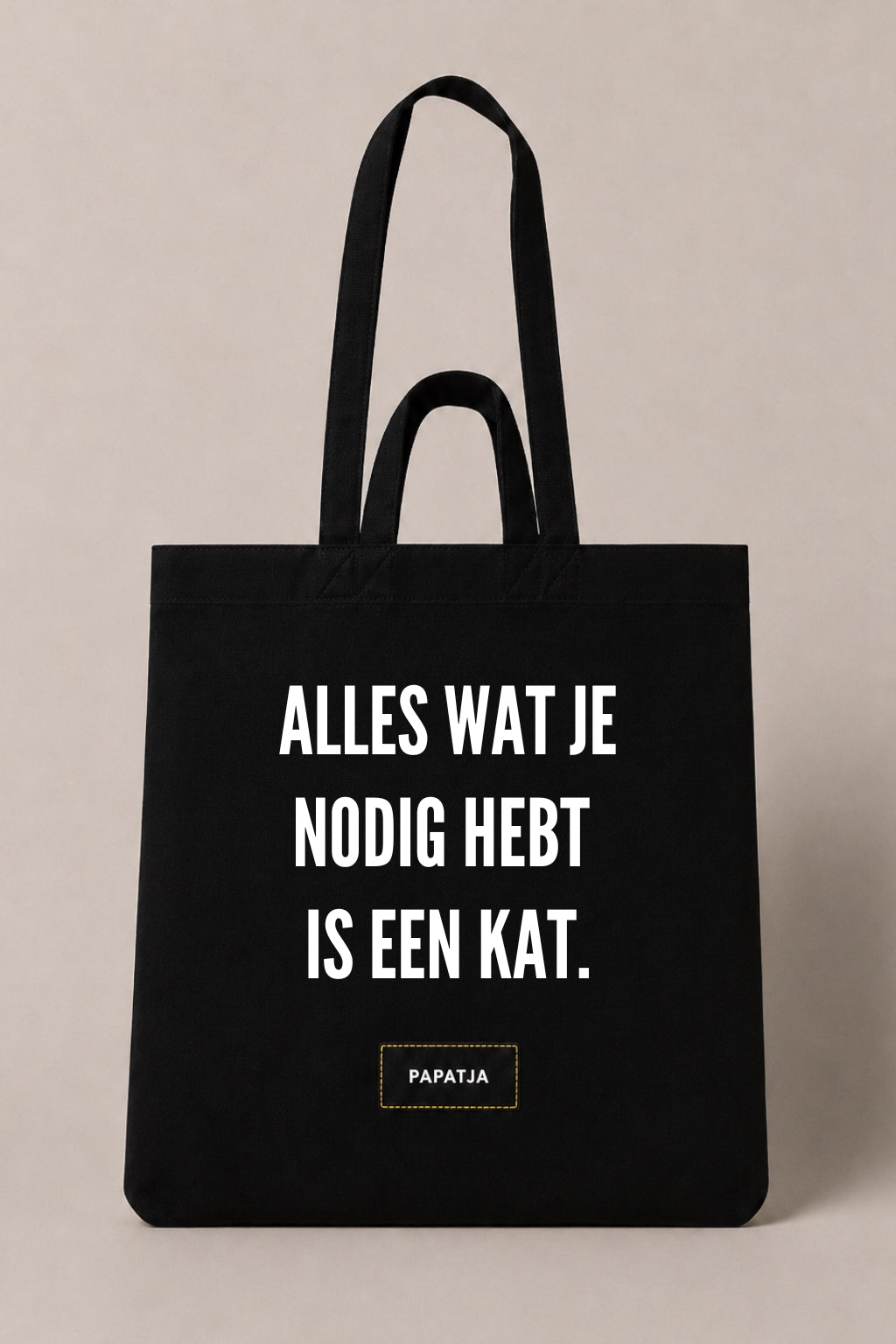 Zwarte katoenen PAPATJA tas met de tekst Alles wat je nodig hebt is een kat, leuk cadeau voor kattenliefhebbers.
