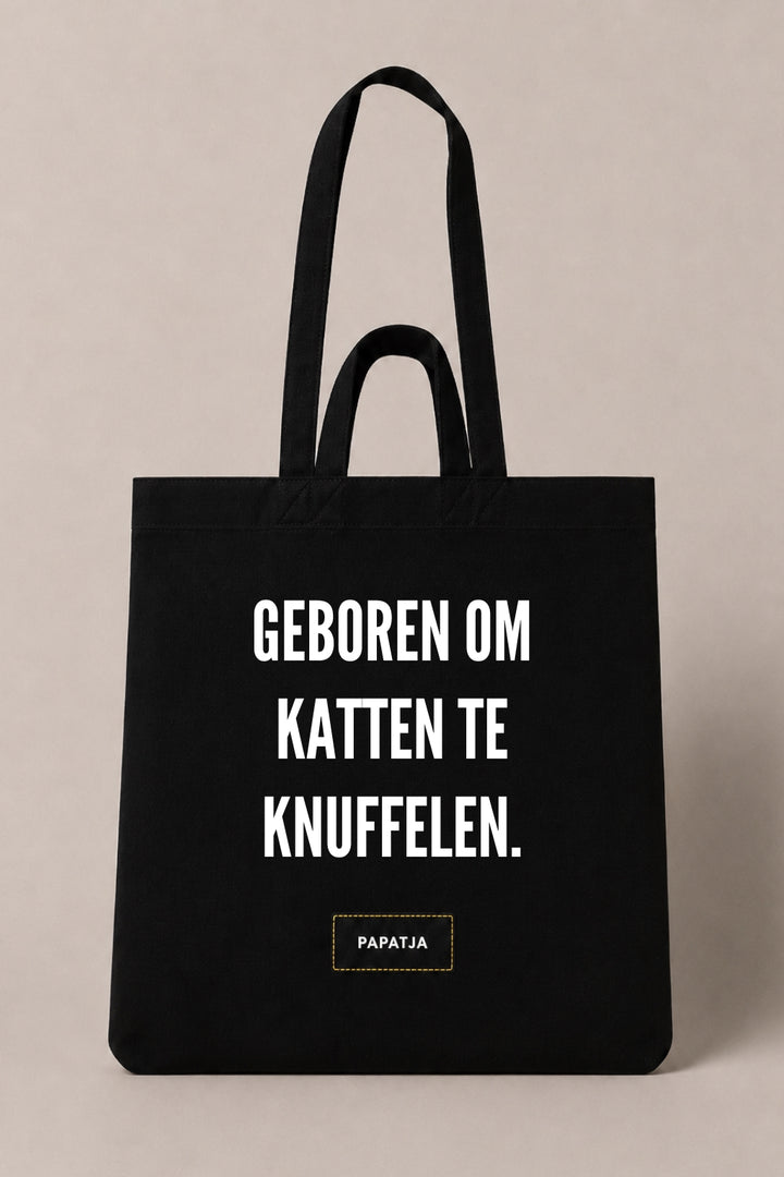 Zwarte katoenen PAPATJA tas met de tekst Geboren om katten te knuffelen, leuk cadeau voor kattenliefhebbers die dol zijn op knuffelen met hun kat.