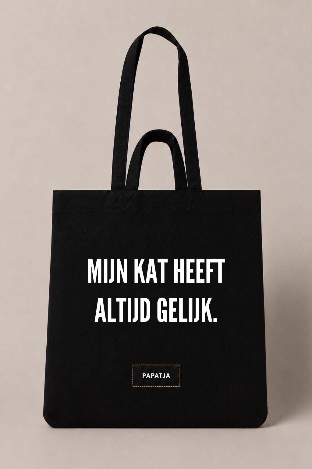 Zwarte katoenen PAPATJA tas met de tekst Mijn kat heeft altijd gelijk, leuk cadeau voor kattenliefhebbers met humor.